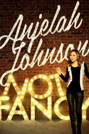 Xem phim Anjelah Johnson: Not Fancy