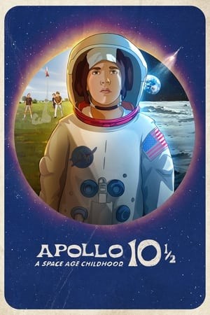 Xem phim Apollo 10½:  Thời Thơ Ấu Ở Kỷ Nguyên Vũ Trụ