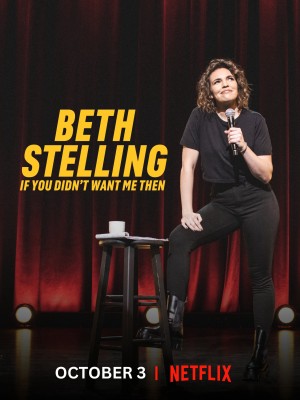 Xem phim Beth Stelling: Nếu Hồi Đó Anh Đã Không Cần Tôi