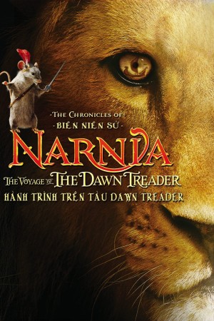 Xem phim Biên Niên Sử Narnia: Hành Trình Trên Tàu Dawn Treader