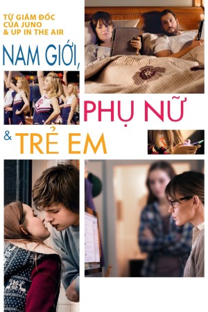 Xem phim Đàn Ông, Phụ Nữ & Trẻ Em