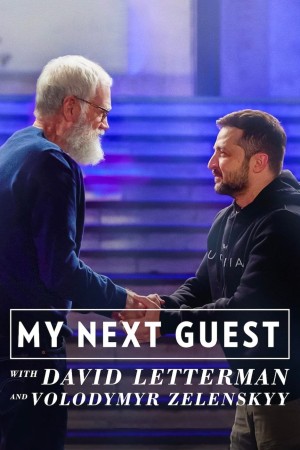 Xem phim David Letterman: Vị khách tiếp theo là Volodymyr Zelenskyy