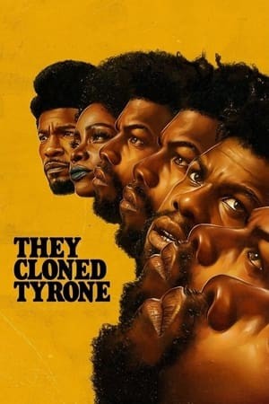 Xem phim Họ Nhân Bản Tyrone