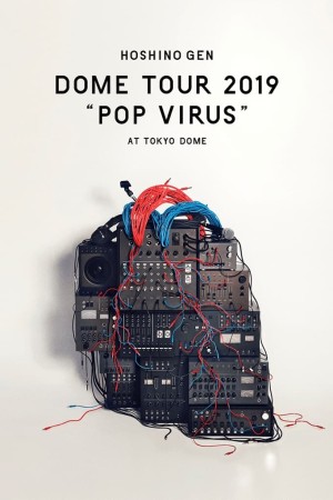 Xem phim HOSHINO GEN: Chuyến lưu diễn "POP VIRUS"