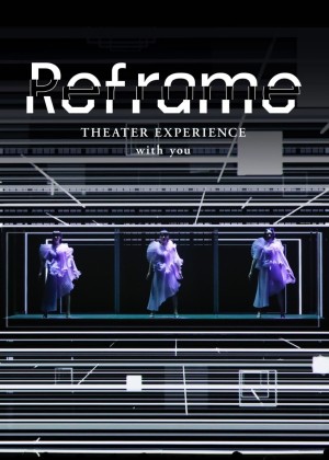Xem phim Perfume: Reframe - Hòa nhạc qua màn ảnh