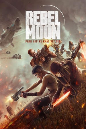 Xem phim Rebel Moon – Phần Hai: Kẻ Khắc Vết Sẹo