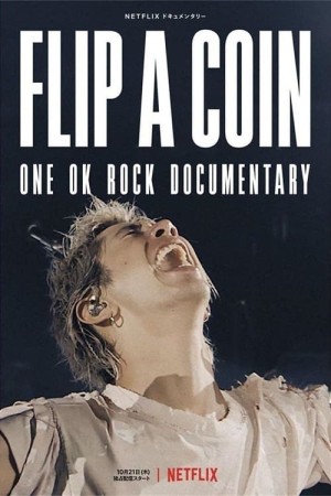 Xem phim Tung đồng xu: Phim tài liệu ONE OK ROCK