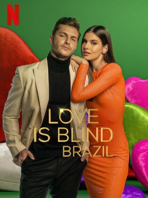 Xem phim Yêu Là Mù Quáng: Brazil (Phần 3)